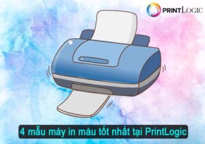 goi y 4 mau may in dang cho thue tai printlogic 1 2d3b30613f8d4c0ca87e0c67d192e5d2 1024x1024